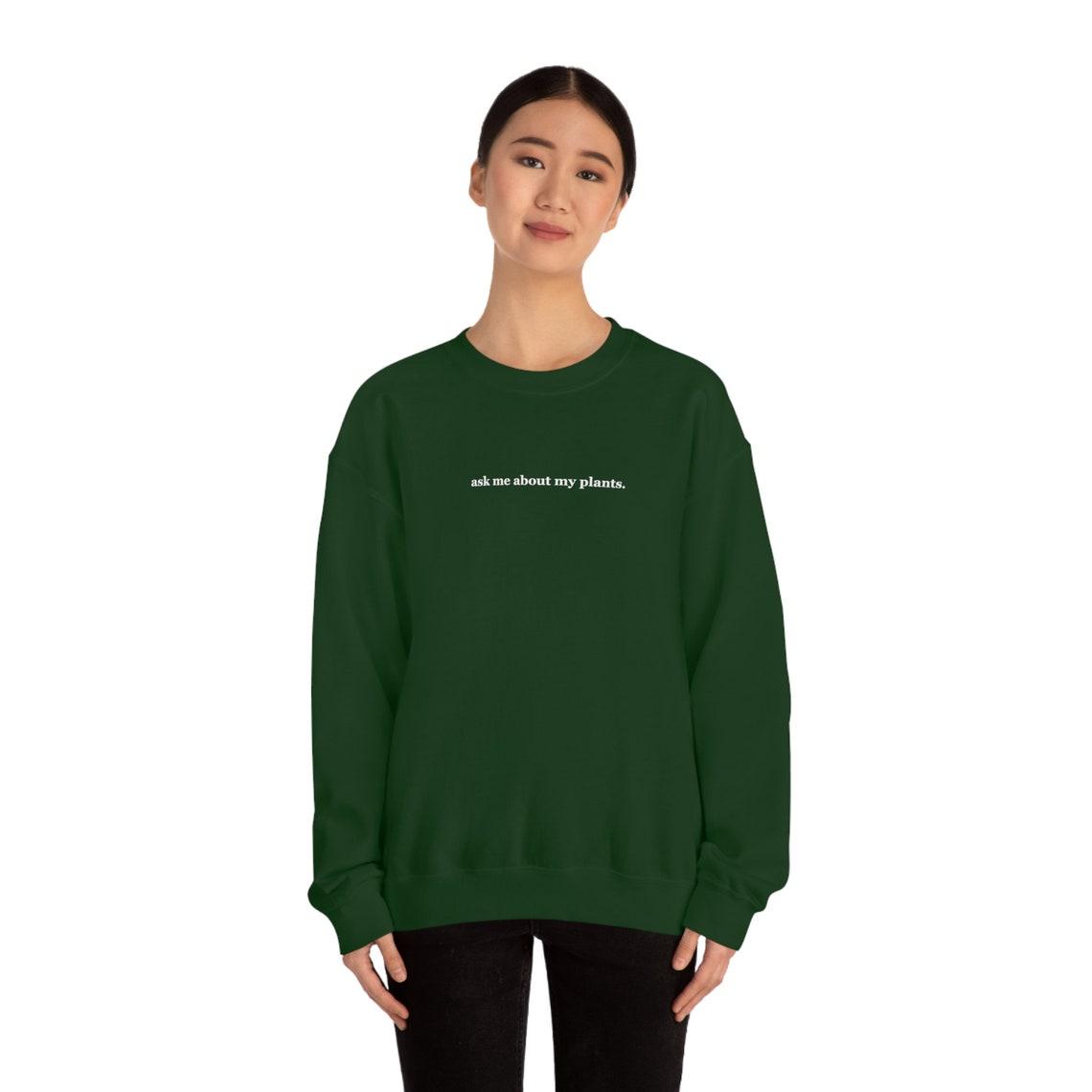 ask me about my plants crewneck view 3