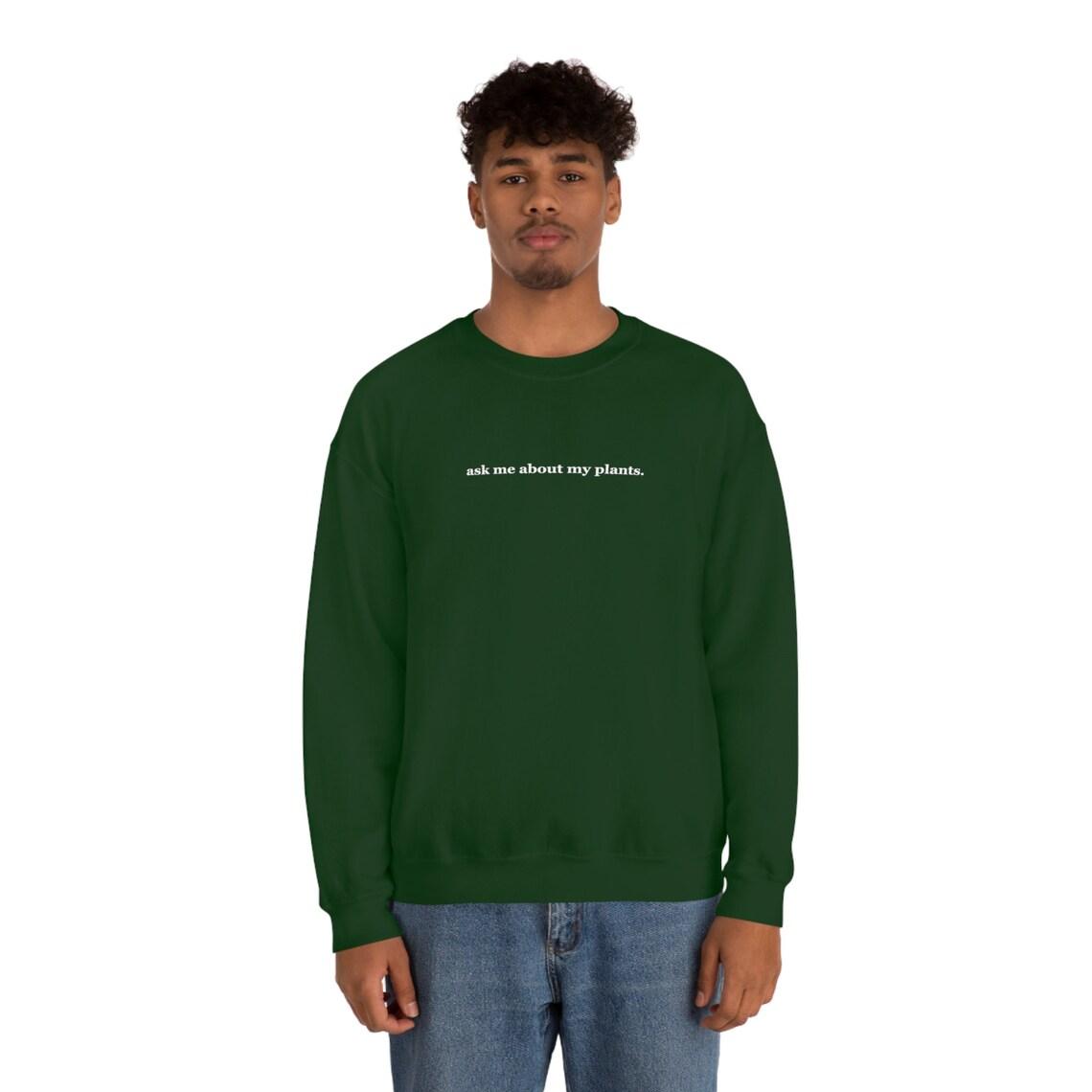 ask me about my plants crewneck view 4