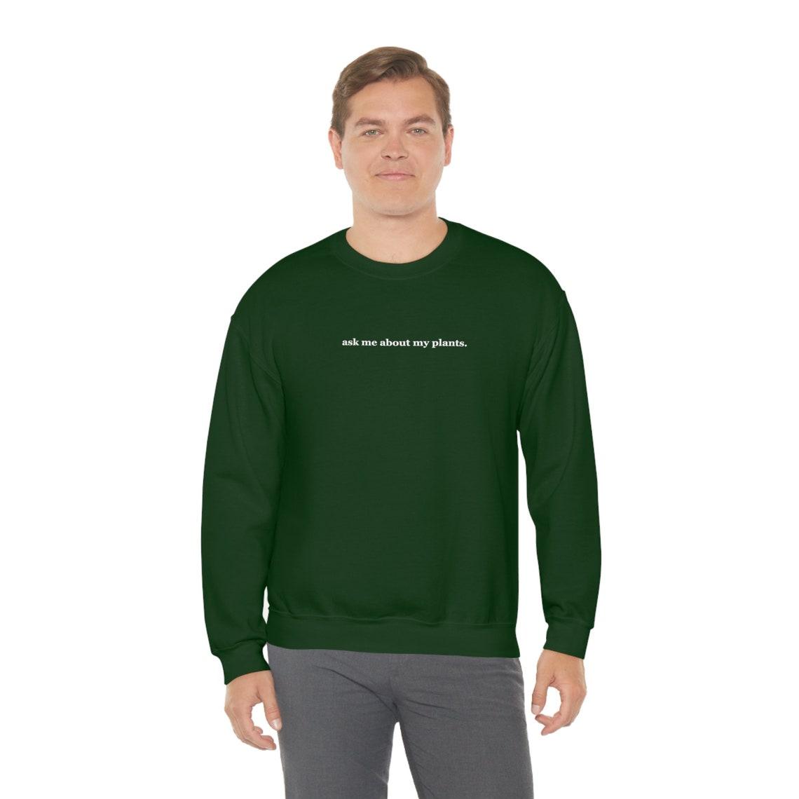 ask me about my plants crewneck view 5