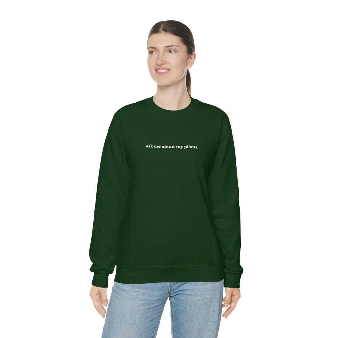ask me about my plants crewneck view 6