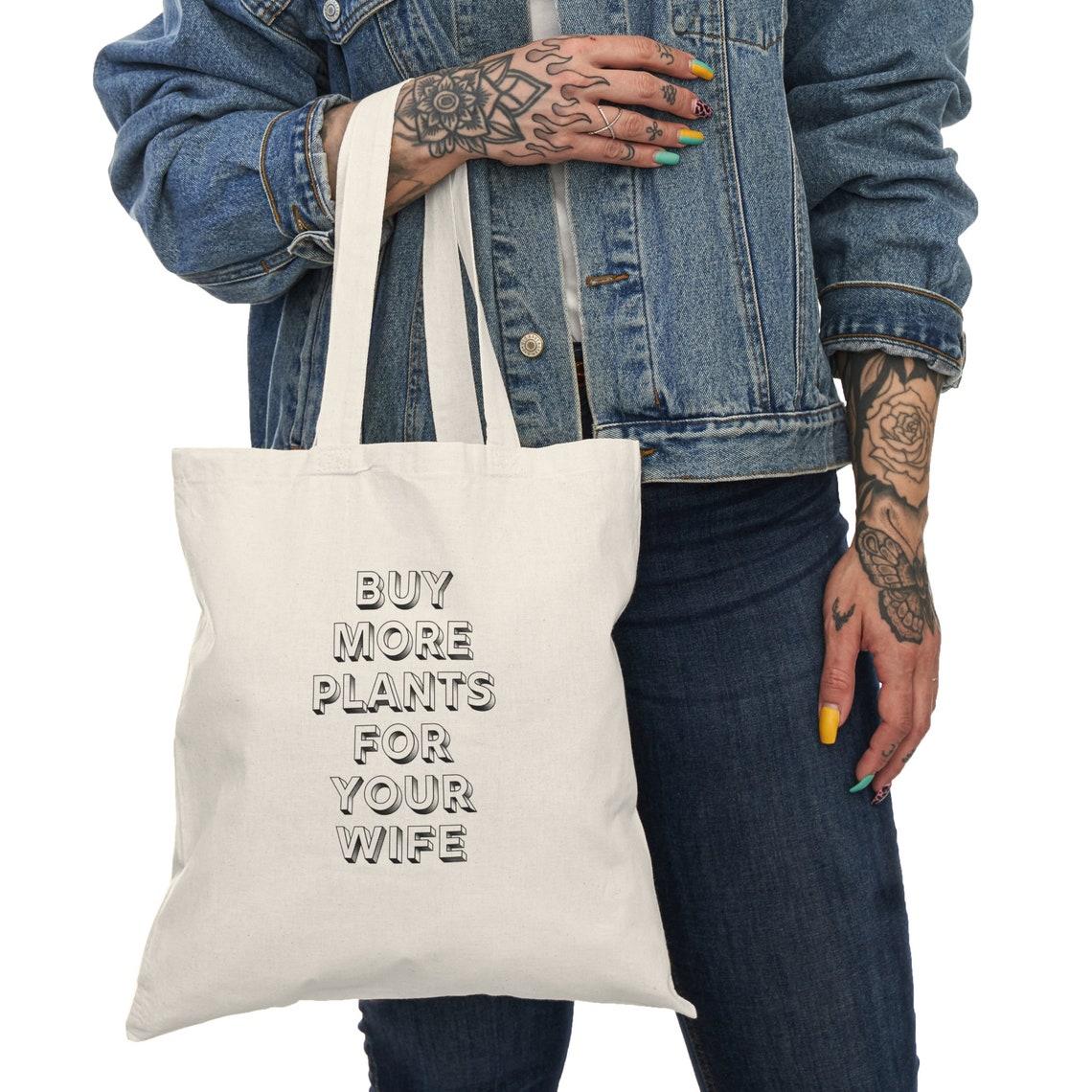 Buy More Plants For Your Wife Bag view 3