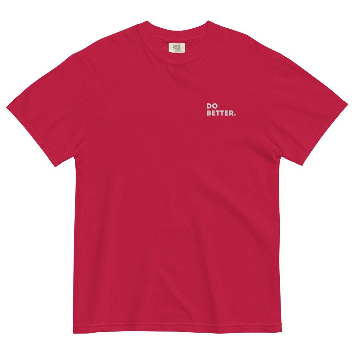 Do Better Embroidery T-Shirt view 5