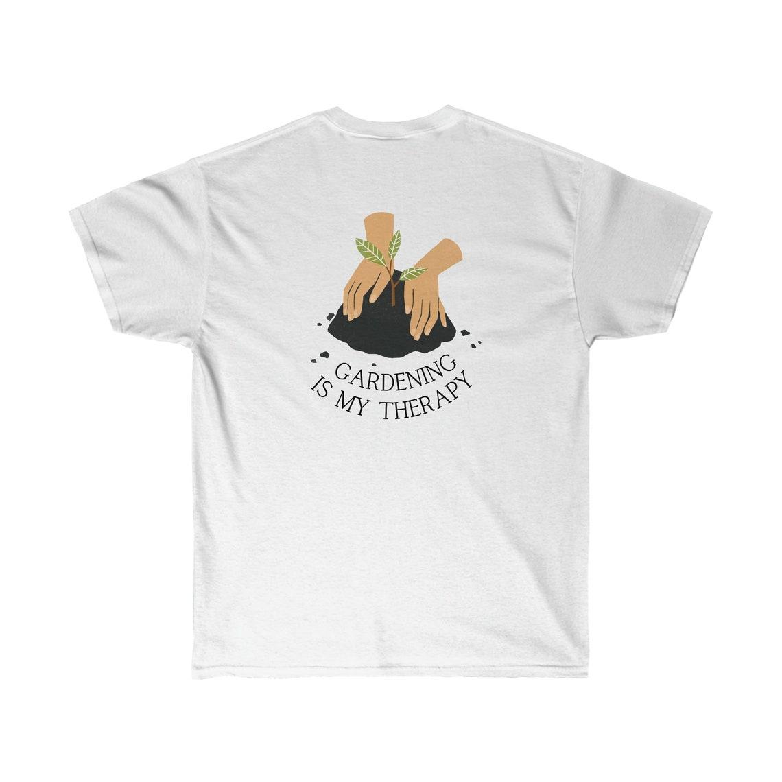Gardening Is My Therapy Graphic Tee