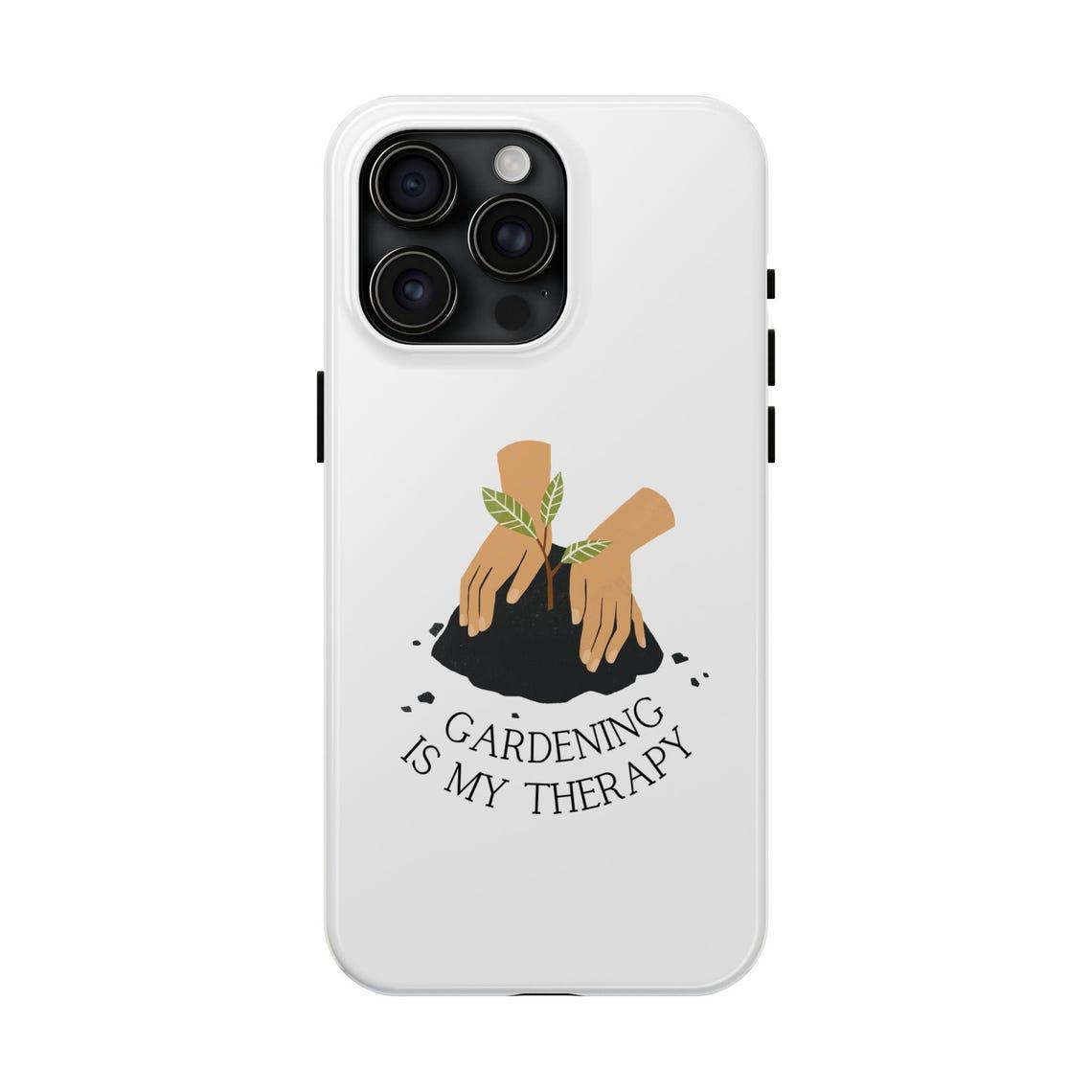 Gardening Is My Therapy Phone Cases view 4