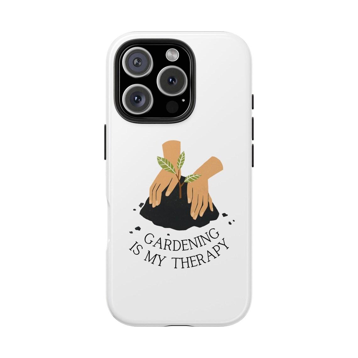 Gardening Is My Therapy Phone Cases view 7