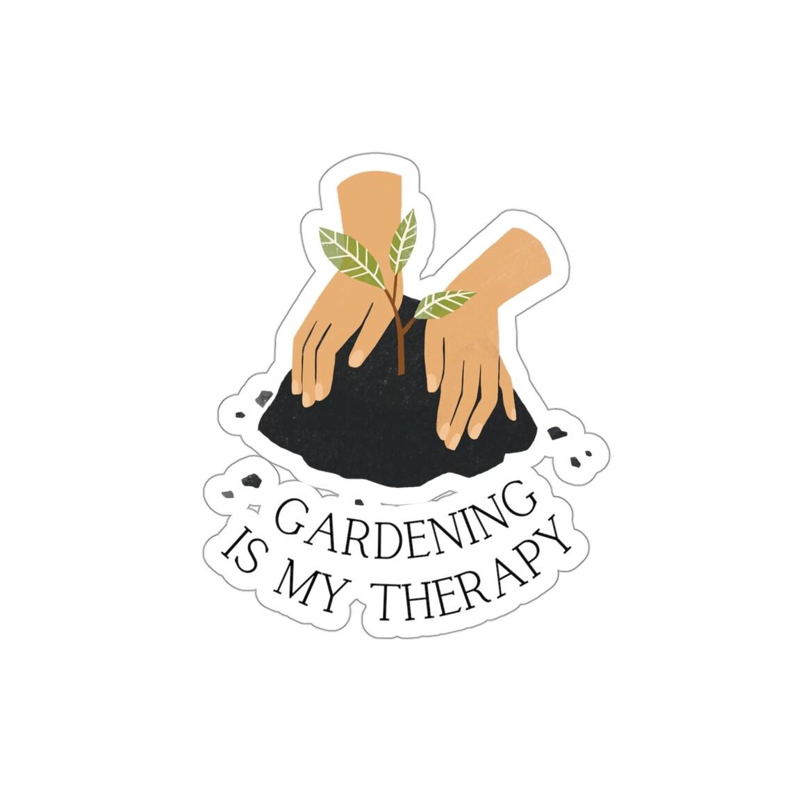 Gardening Is My Therapy Sticker view 10