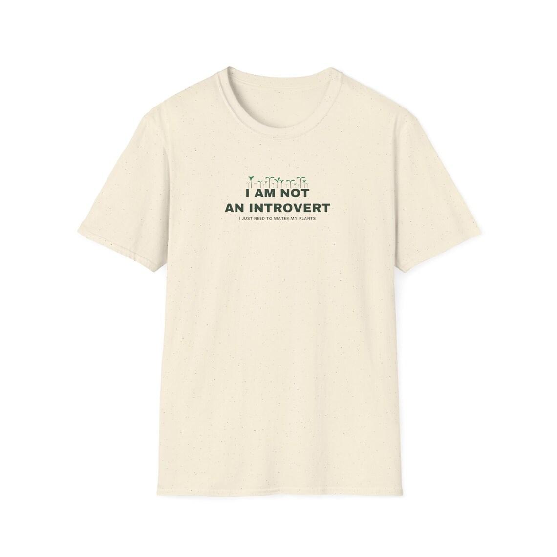 I am not an introvert, I just need to water my plants view 8