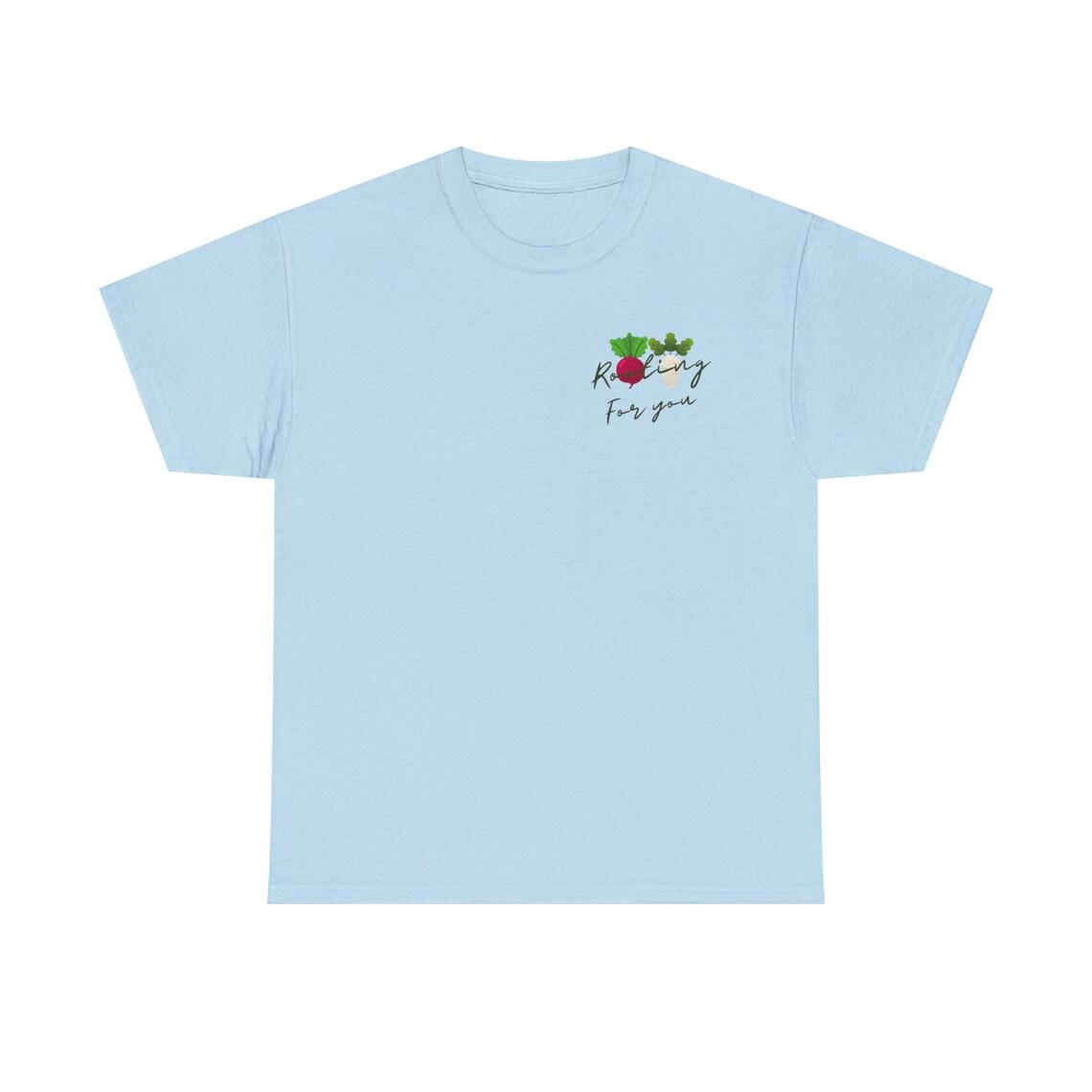 Rooting For You Tee view 10