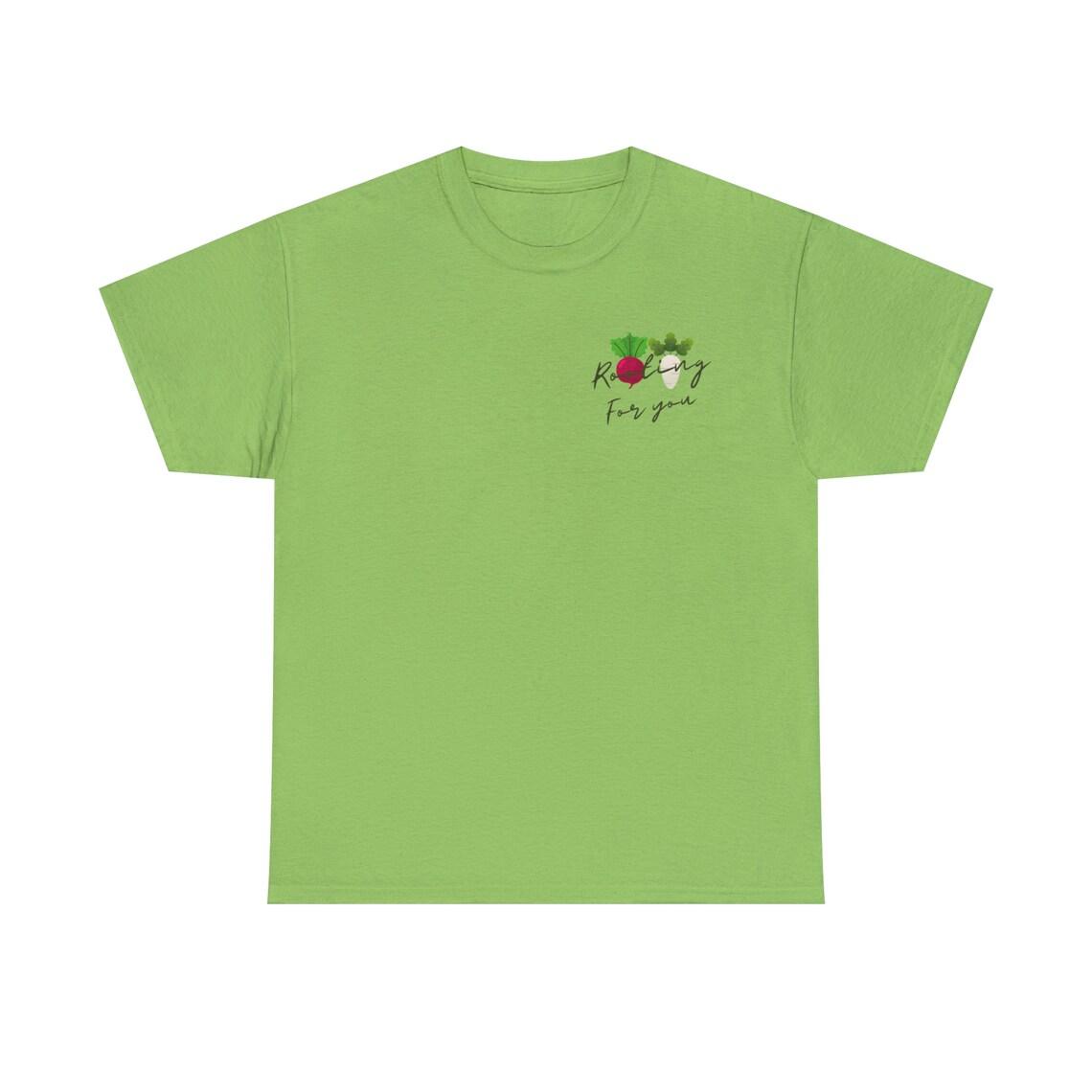 Rooting For You Tee view 7