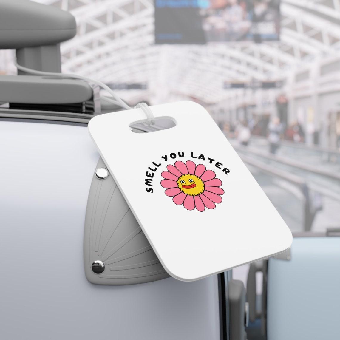 Smell You Later Luggage Tags view 9
