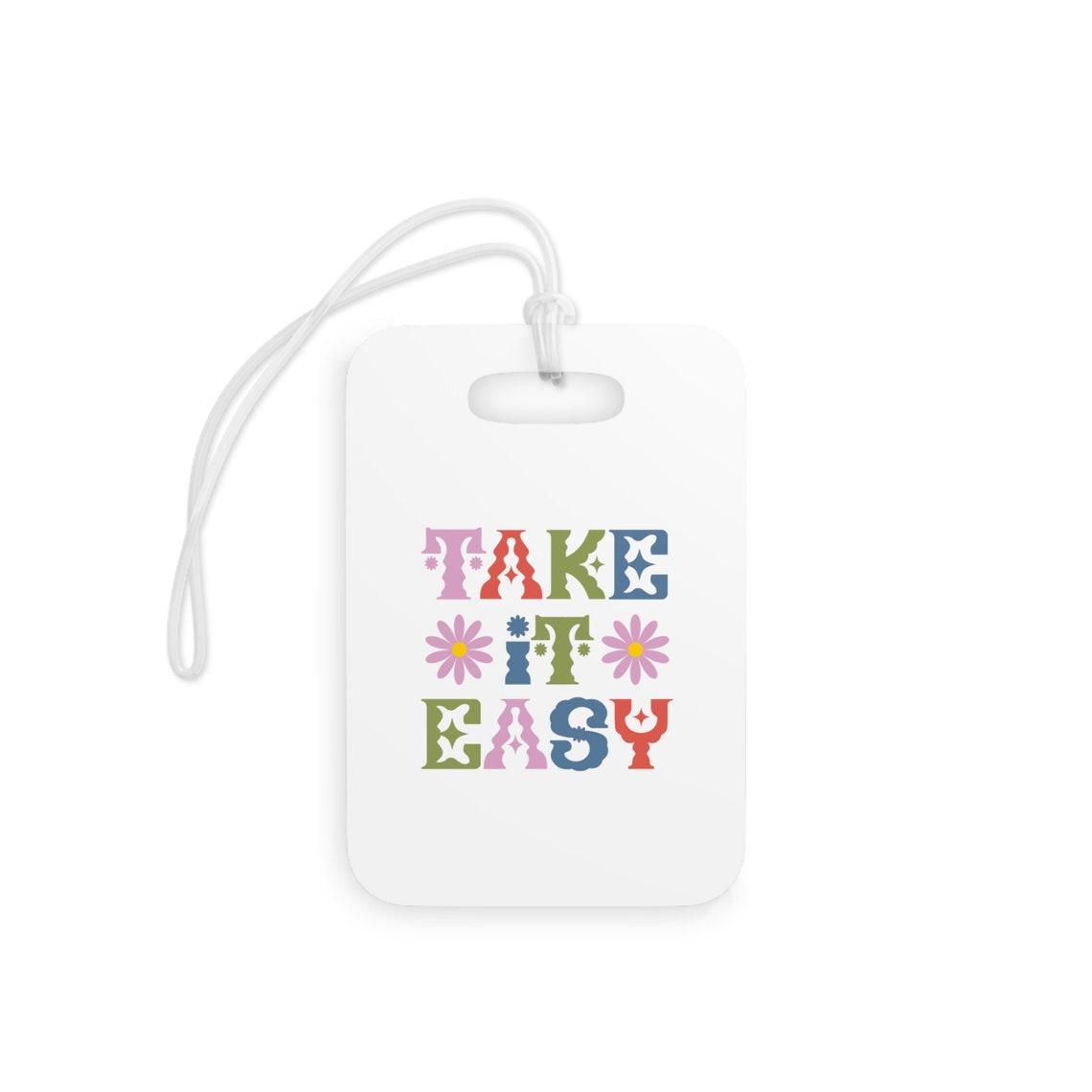 Take It Easy Luggage Tags