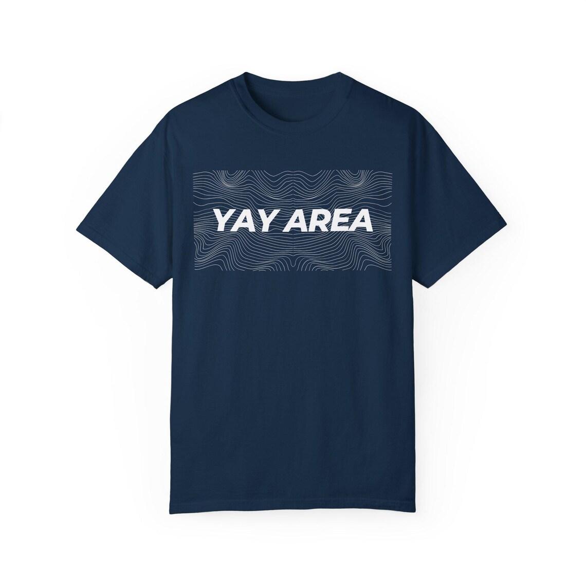 YAY AREA T-Shirt