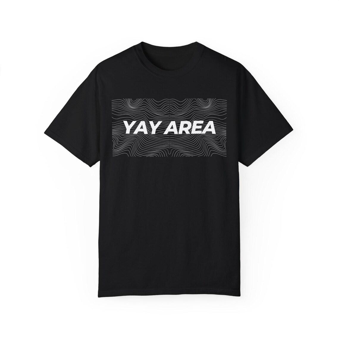 YAY AREA T-Shirt view 2