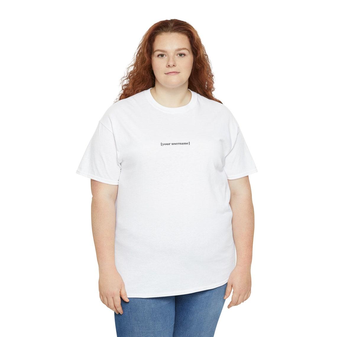 your username t-shirt view 7